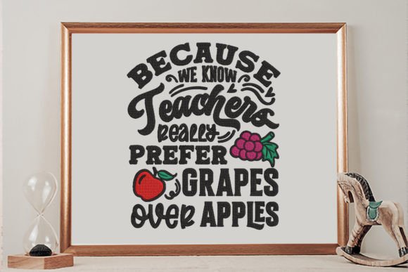 Because We Know Teachers Really Prefer Grapes