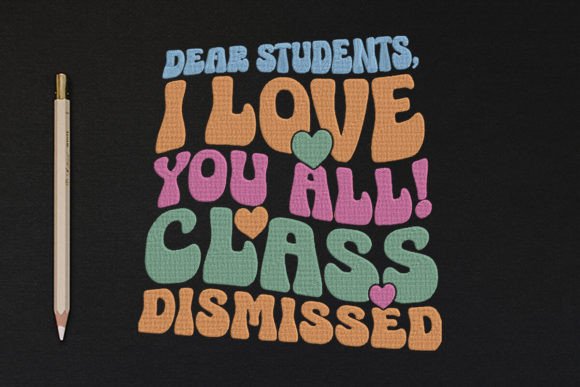 Dear Students, I Love You All