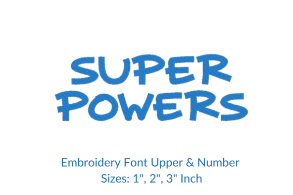 Super Powers Font Embroidery Design